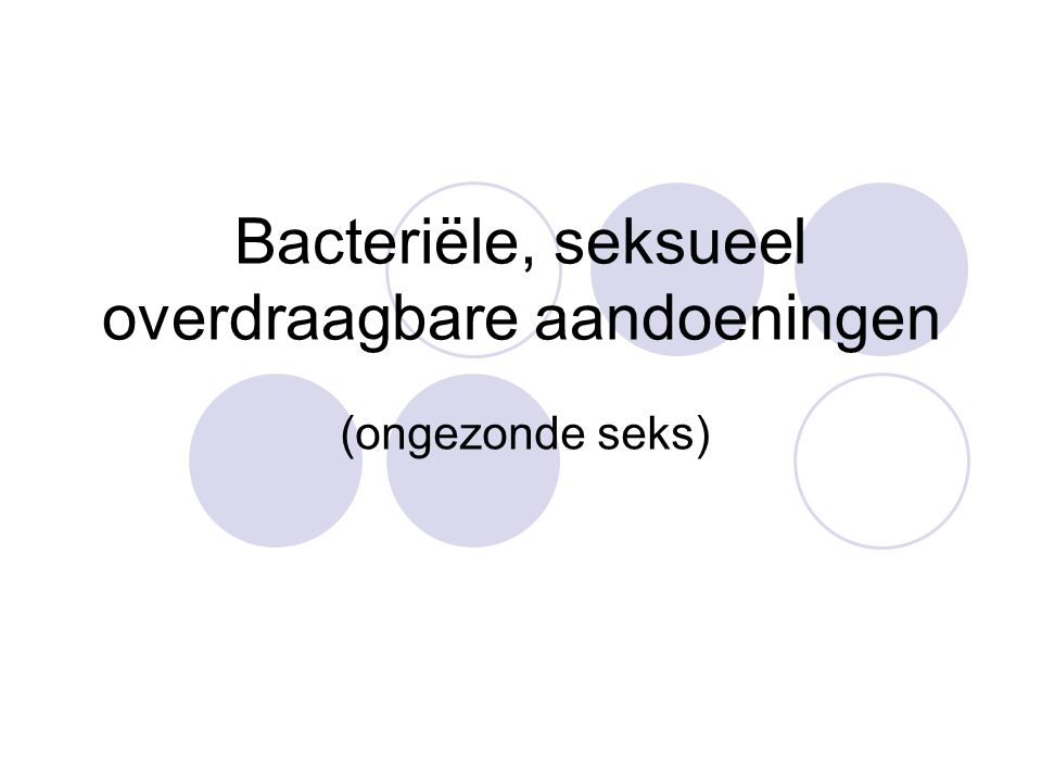 Bacteriële, seksueel overdraagbare aandoeningen