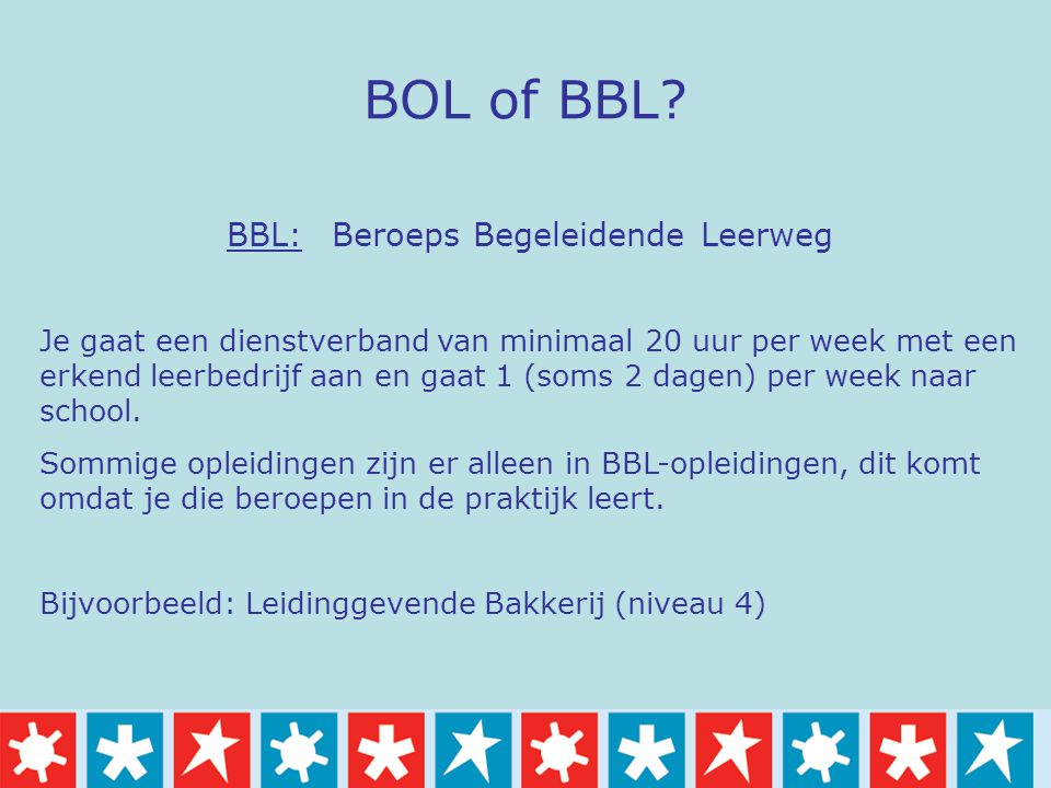 BBL: Beroeps Begeleidende Leerweg