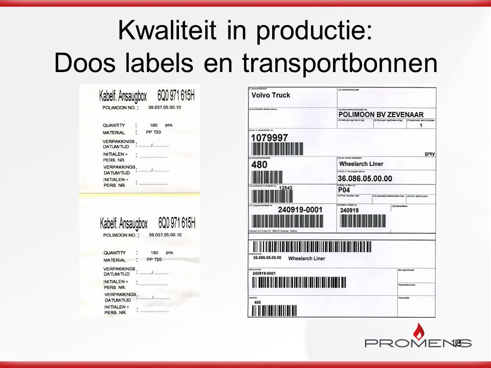 Kwaliteit in productie: Doos labels en transportbonnen