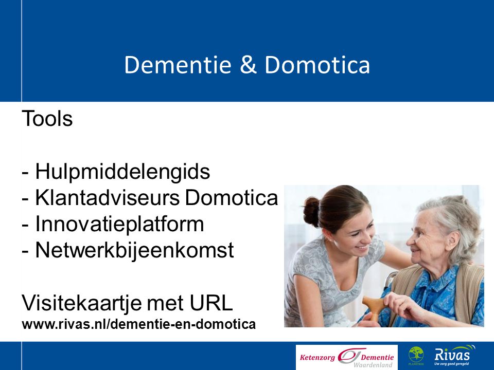 Dementie & Domotica Tools Hulpmiddelengids Klantadviseurs Domotica