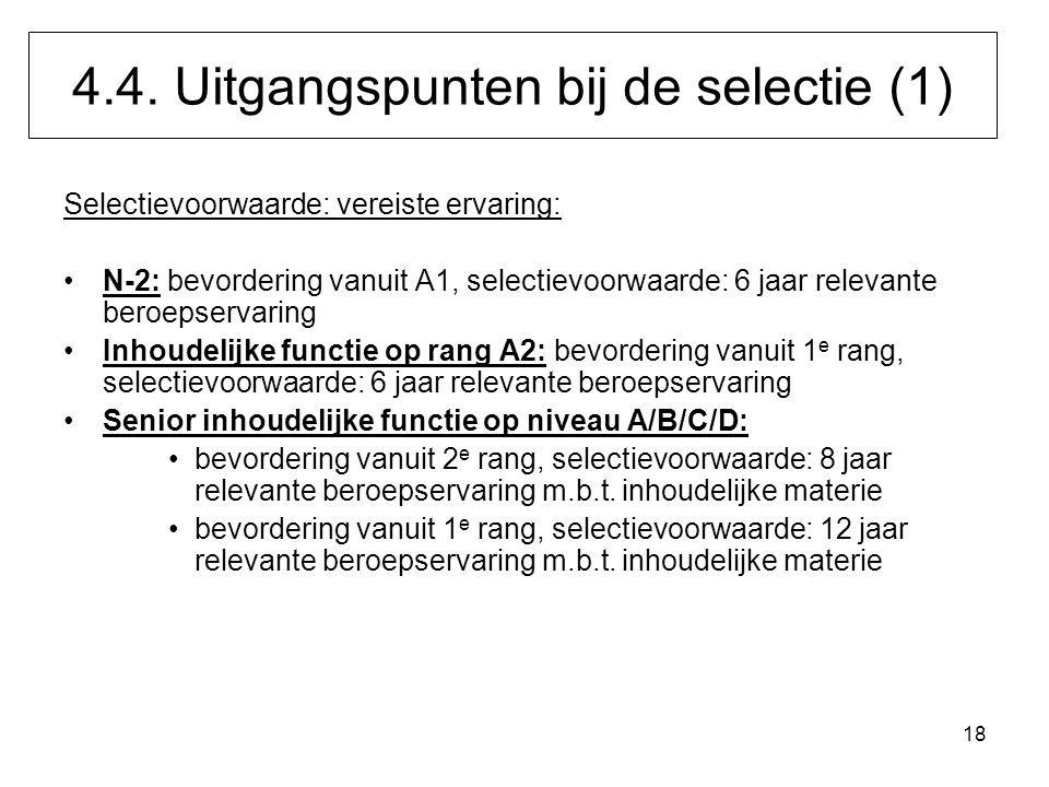 N-2 En Inhoudelijke Loopbanen: Aanpak En Selectieprocedure - Ppt Download