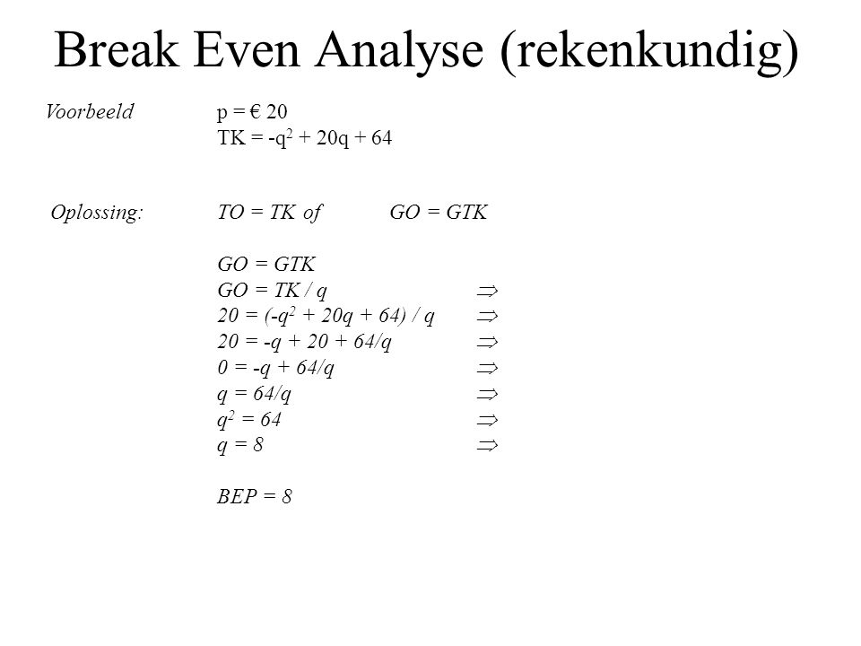 Break Even Analyse (rekenkundig)