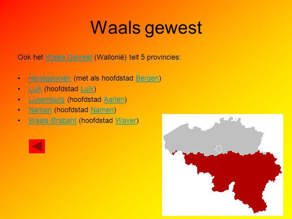 Waals gewest Ook het Waals Gewest (Wallonië) telt 5 provincies:
