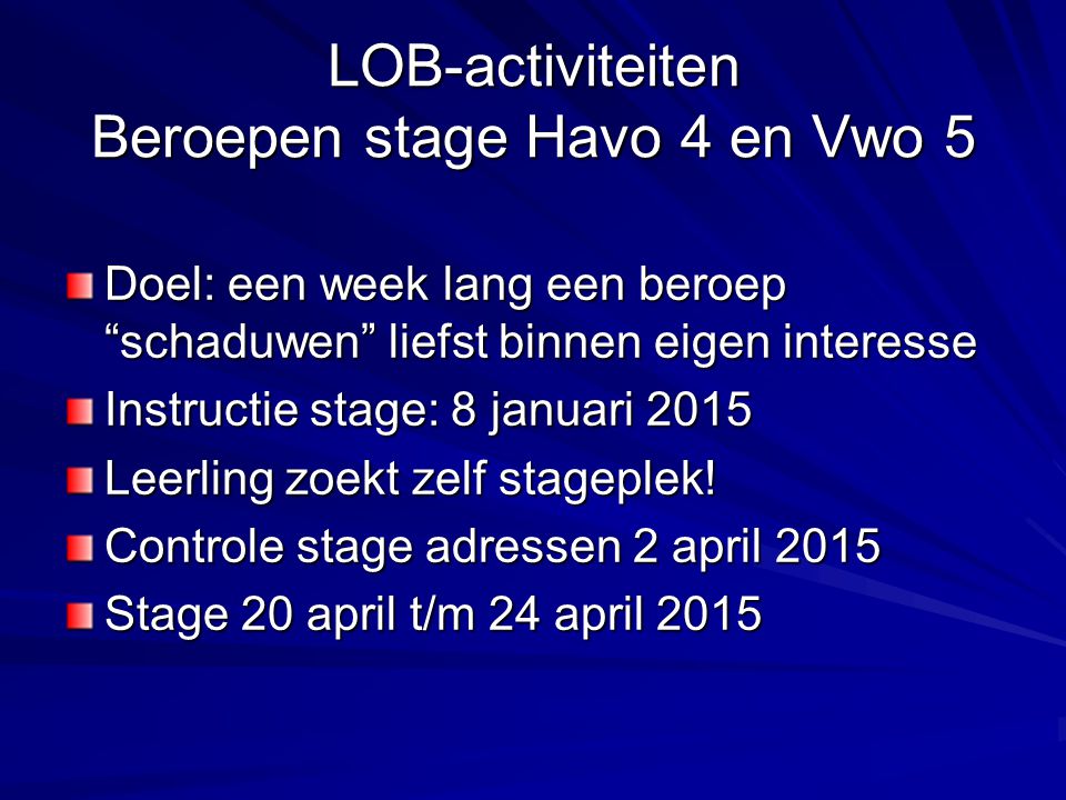 LOB-activiteiten Beroepen stage Havo 4 en Vwo 5