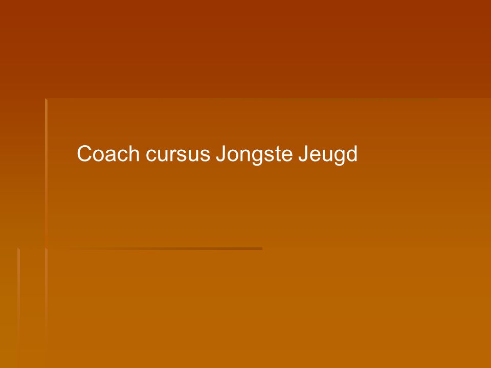 Coach cursus Jongste Jeugd