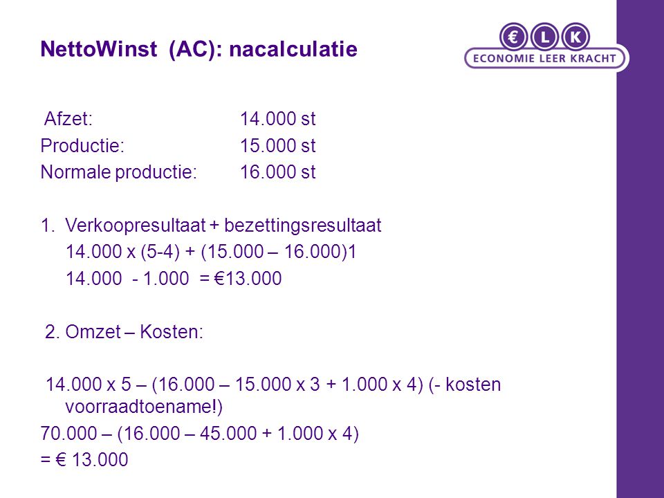 NettoWinst (AC): nacalculatie