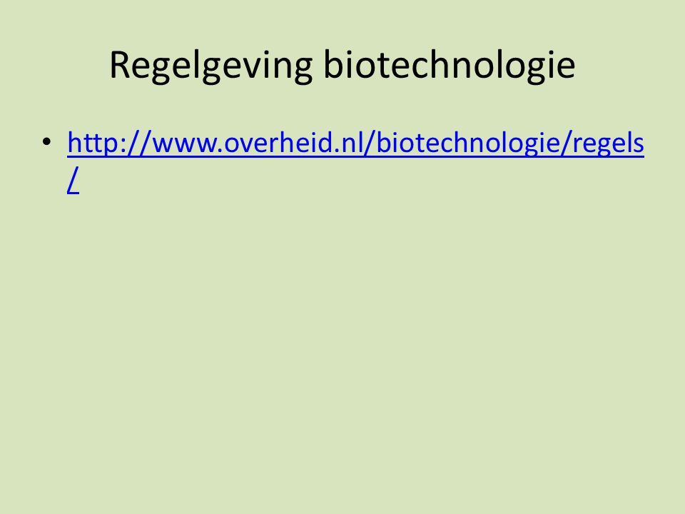 Regelgeving biotechnologie