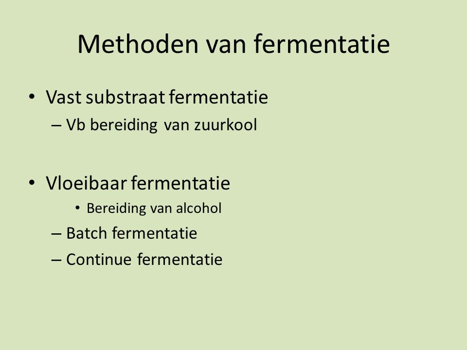 Methoden van fermentatie
