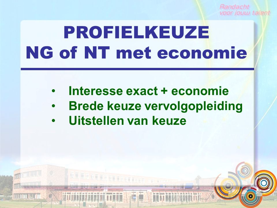 PROFIELKEUZE NG of NT met economie