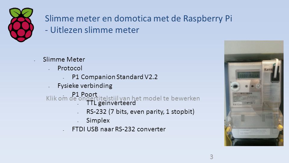 weerstand linnen Frustrerend Slimme meter en domotica met de Raspberry Pi - ppt video online download