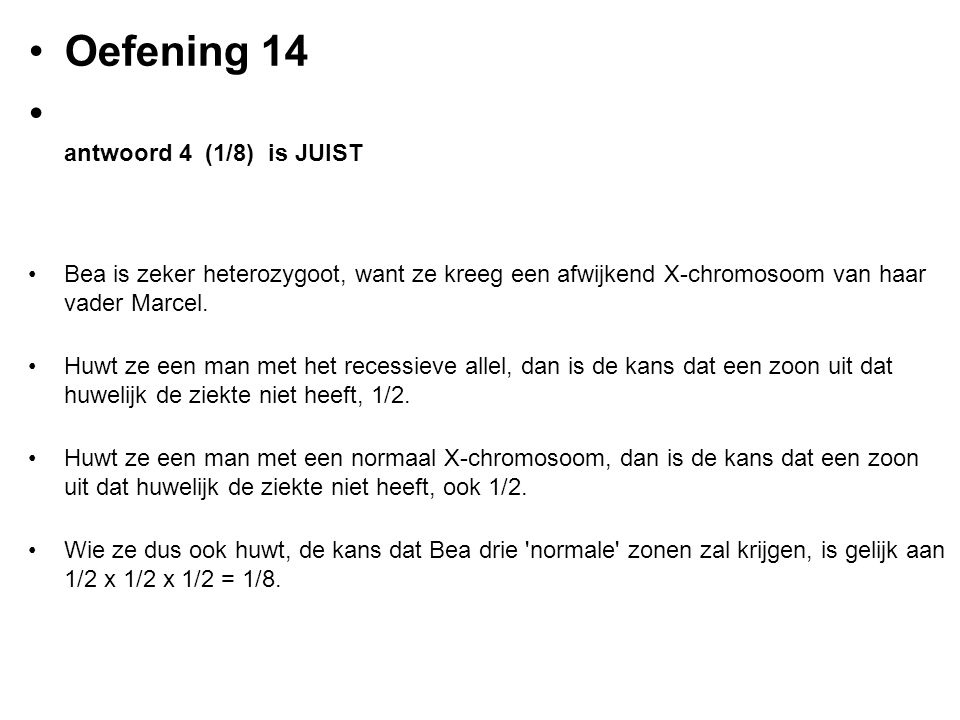 Oefening 14 antwoord 4 (1/8) is JUIST