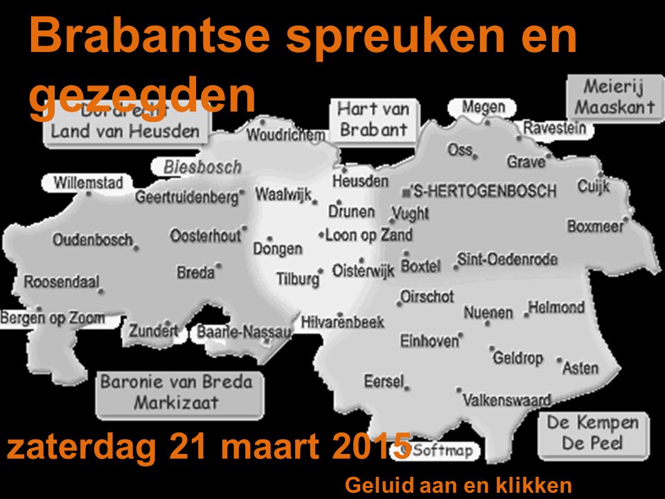 Uitgelezene Brabantse spreuken en gezegden - ppt video online download GB-15
