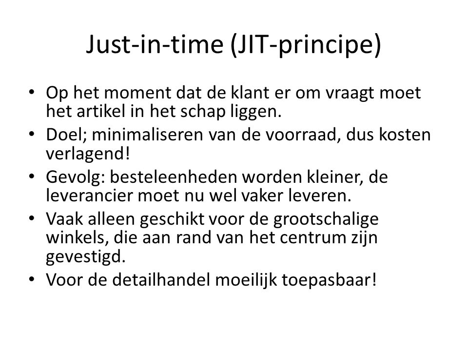 Just-in-time (JIT-principe)
