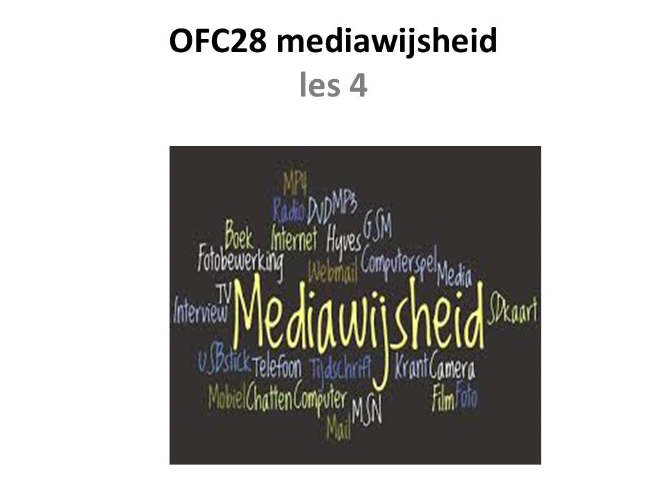 OFC28 mediawijsheid les 4