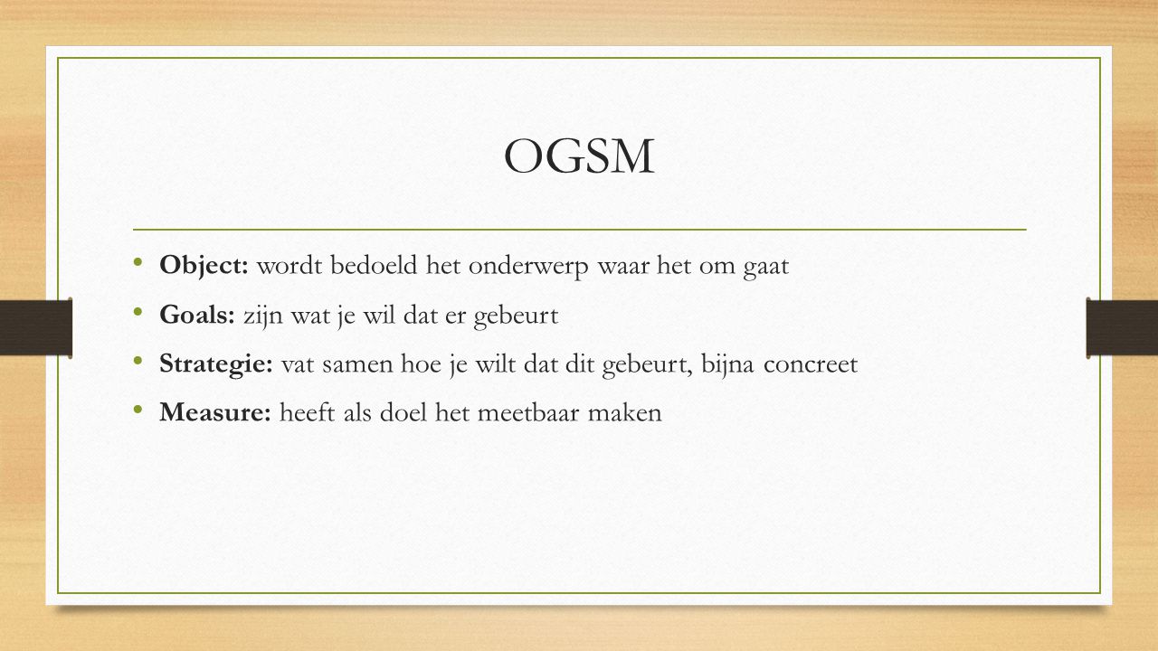 OGSM Object: wordt bedoeld het onderwerp waar het om gaat
