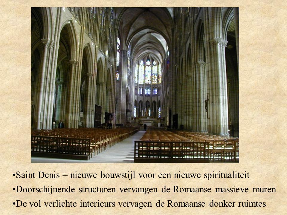 Saint Denis = nieuwe bouwstijl voor een nieuwe spiritualiteit