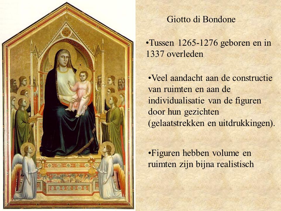 Giotto di Bondone Tussen geboren en in 1337 overleden.