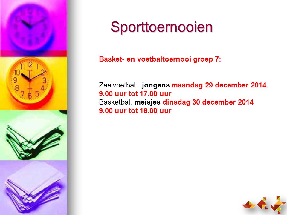 Sporttoernooien Basket- en voetbaltoernooi groep 7: