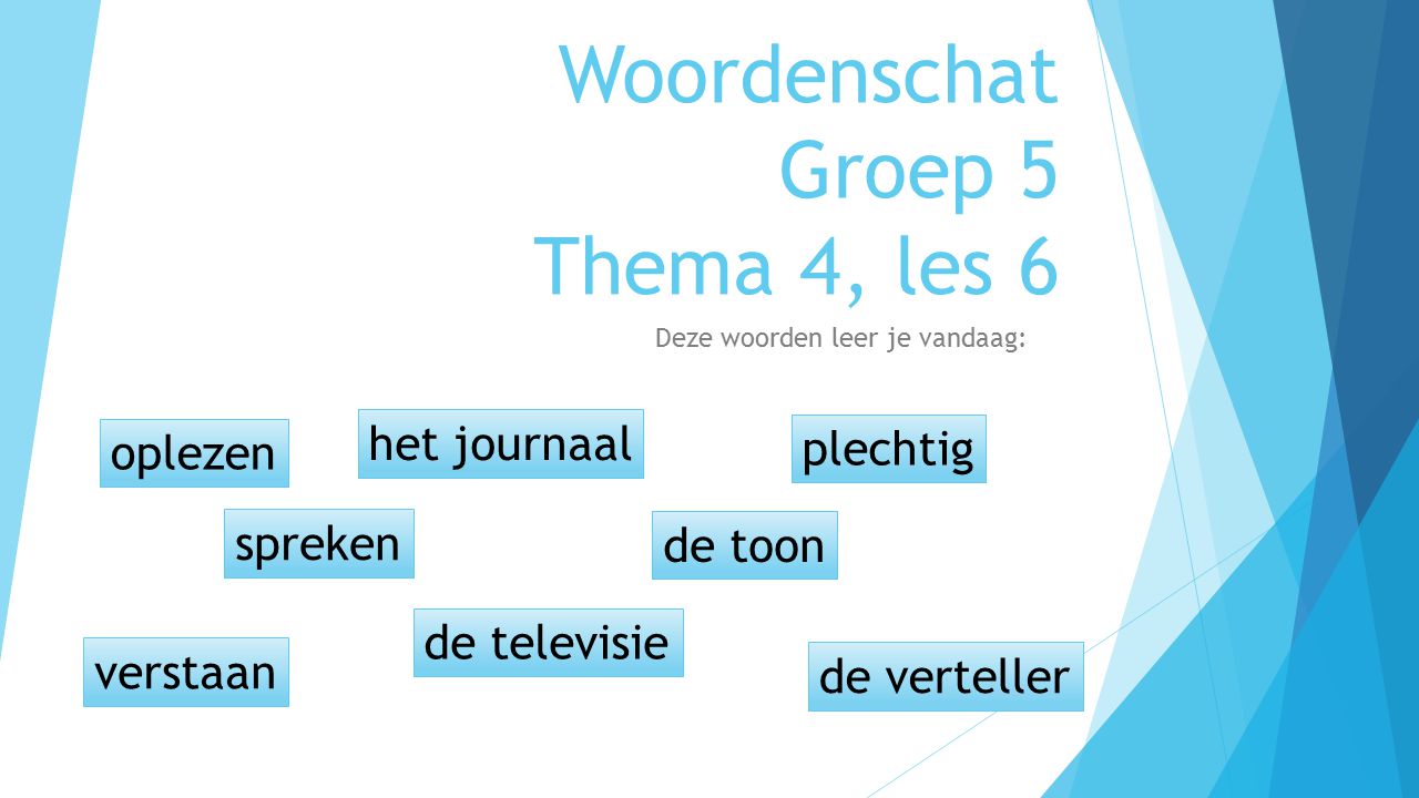 Super Woordenschat Groep 5 Thema 4, les 6 - ppt video online download AI-54