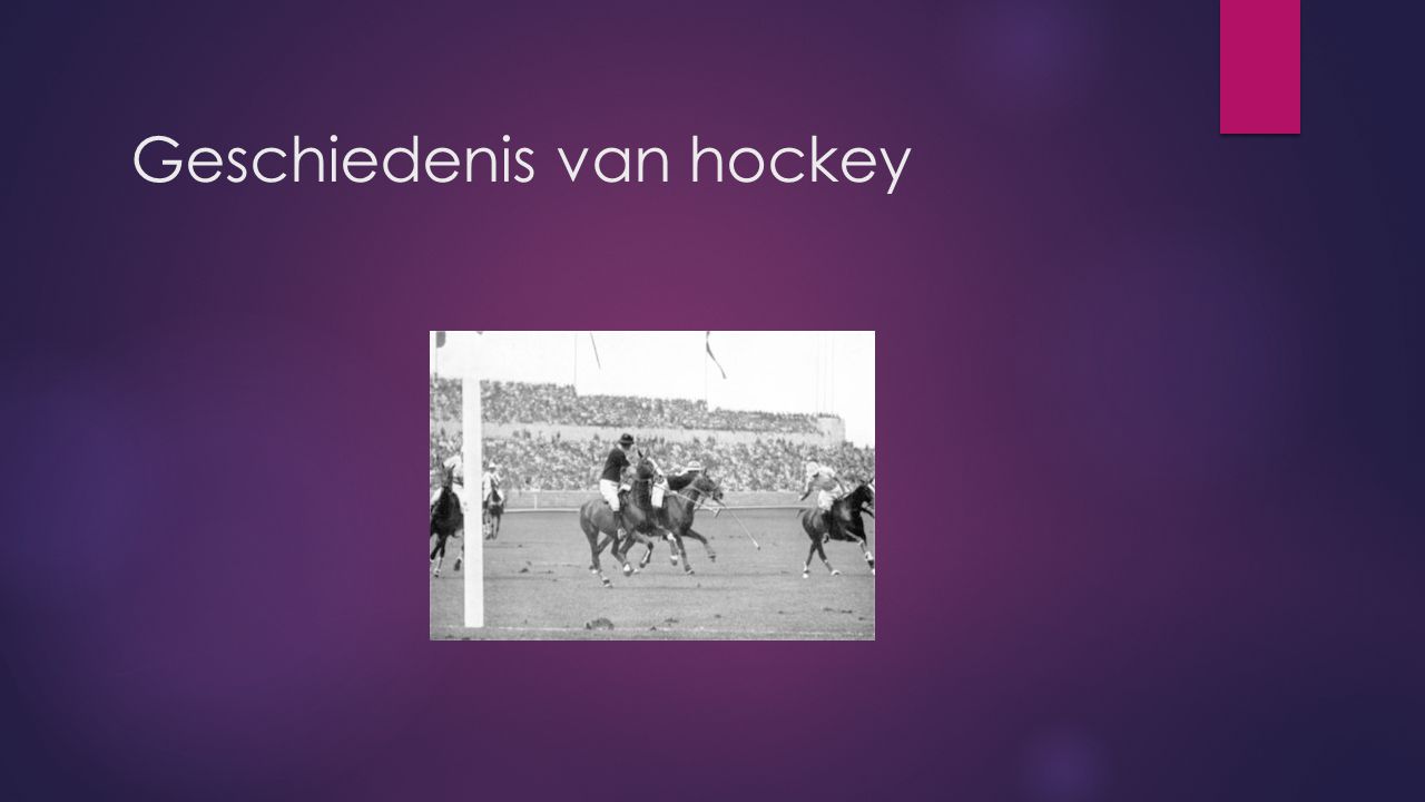 Geschiedenis van hockey