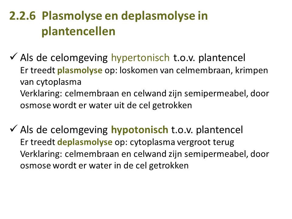 2.2.6 Plasmolyse en deplasmolyse in plantencellen