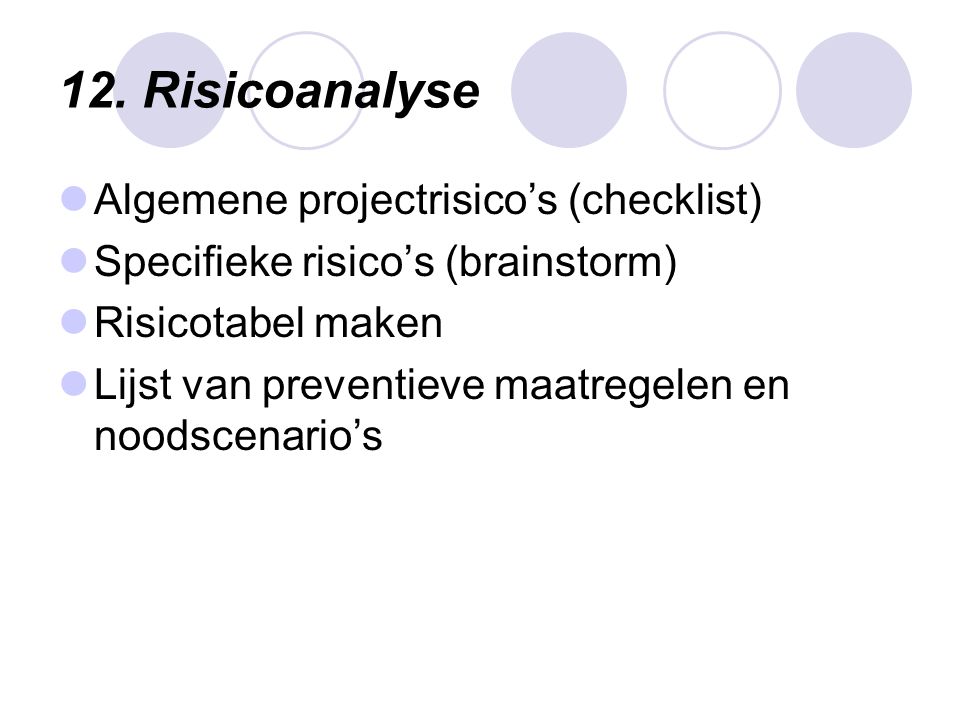 12. Risicoanalyse Algemene projectrisico’s (checklist)