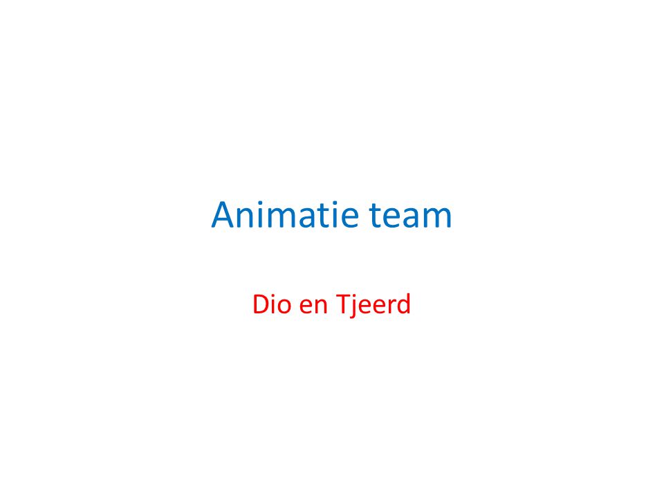 Animatie team Dio en Tjeerd