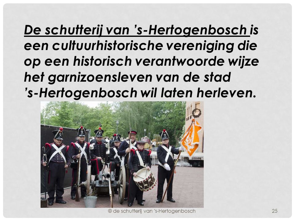 © de schutterij van s-Hertogenbosch