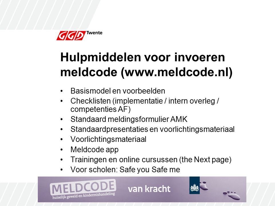 Keuzesessie 1 De Aandachtsfunctionaris Binnen De Wet Meldcode - Ppt ...