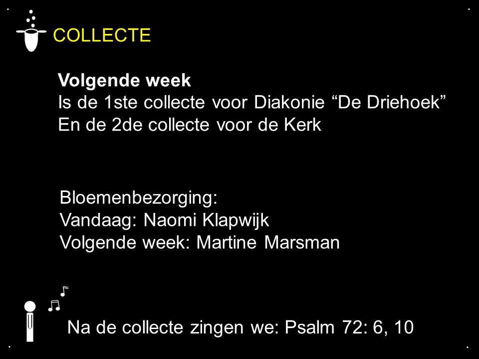 COLLECTE Volgende week Is de 1ste collecte voor Diakonie De Driehoek