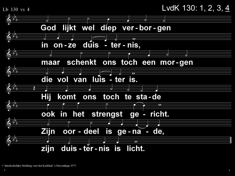 . LvdK 130: 1, 2, 3, 4 . .