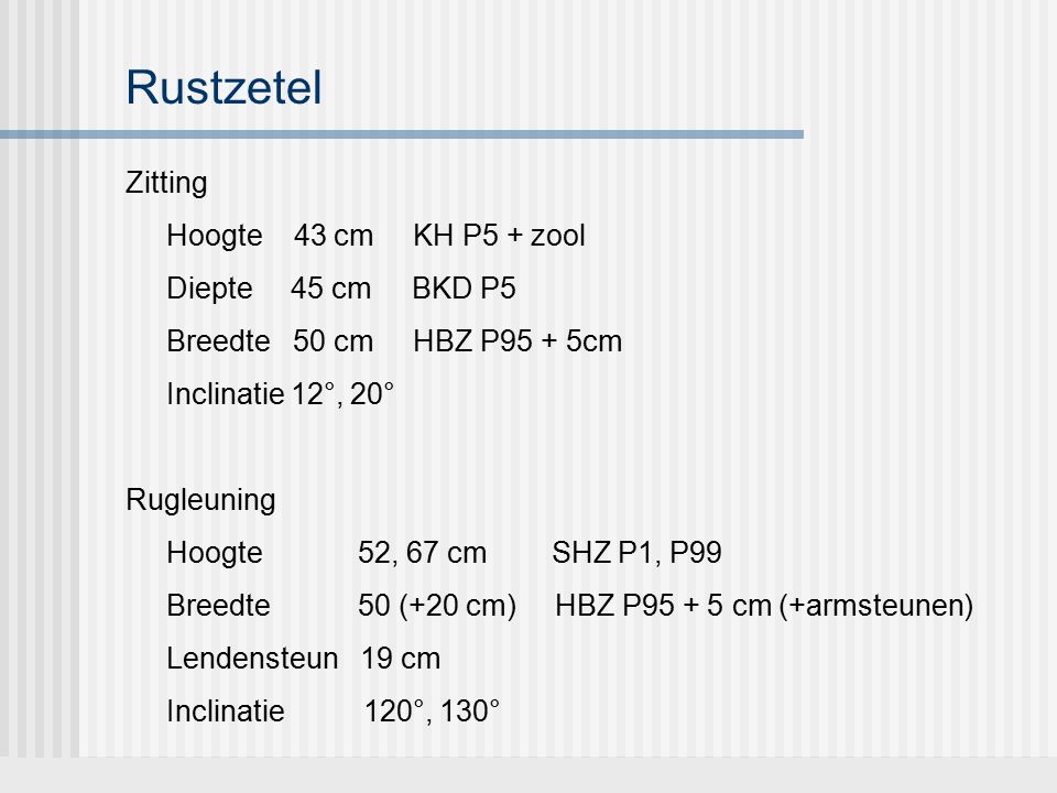 Rustzetel Zitting Hoogte 43 cm KH P5 + zool Diepte 45 cm BKD P5