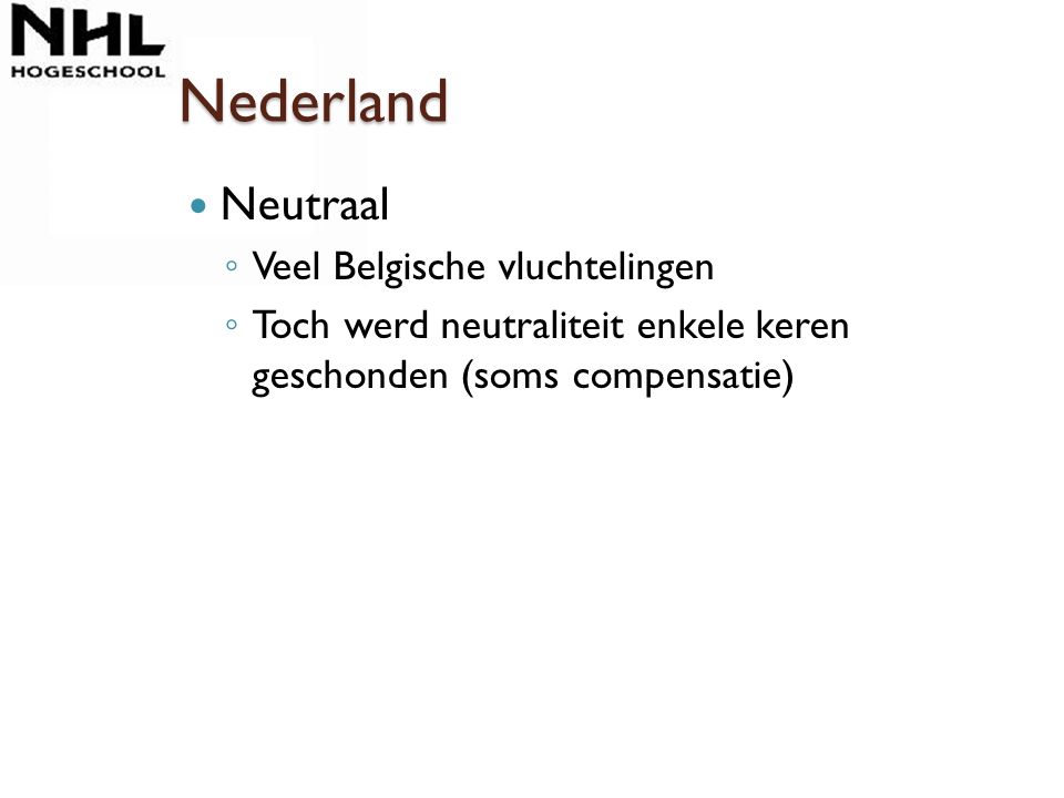 Nederland Neutraal Veel Belgische vluchtelingen