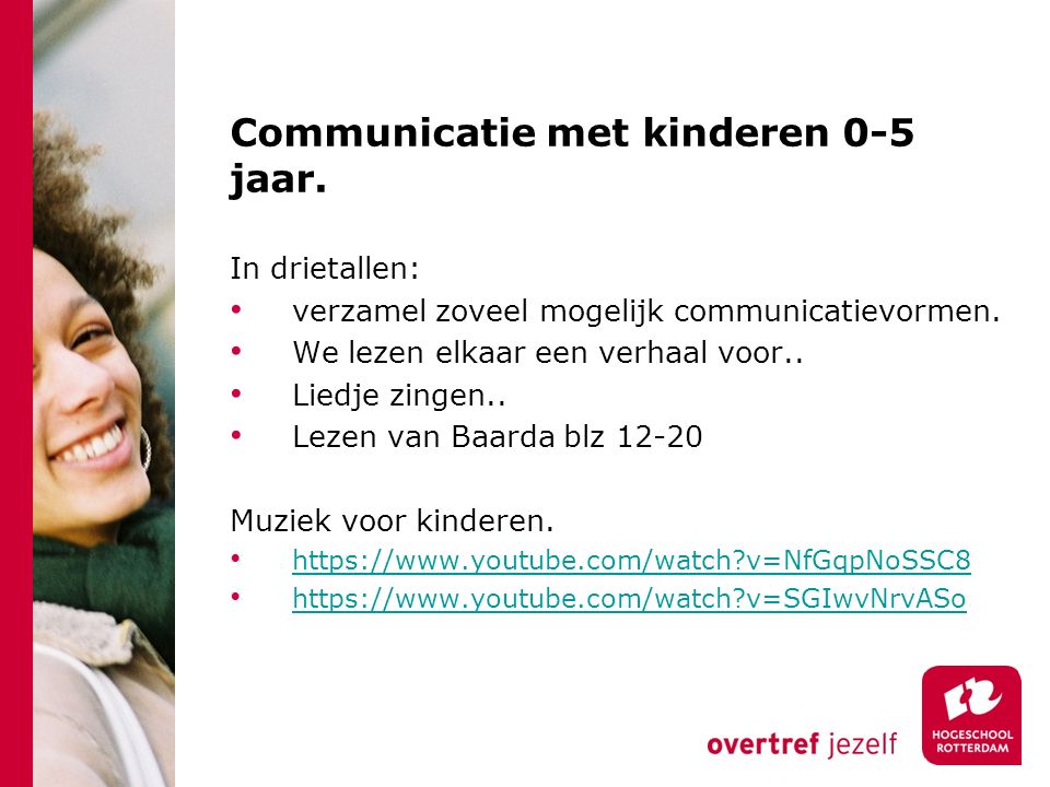 Communicatie met kinderen 0-5 jaar.