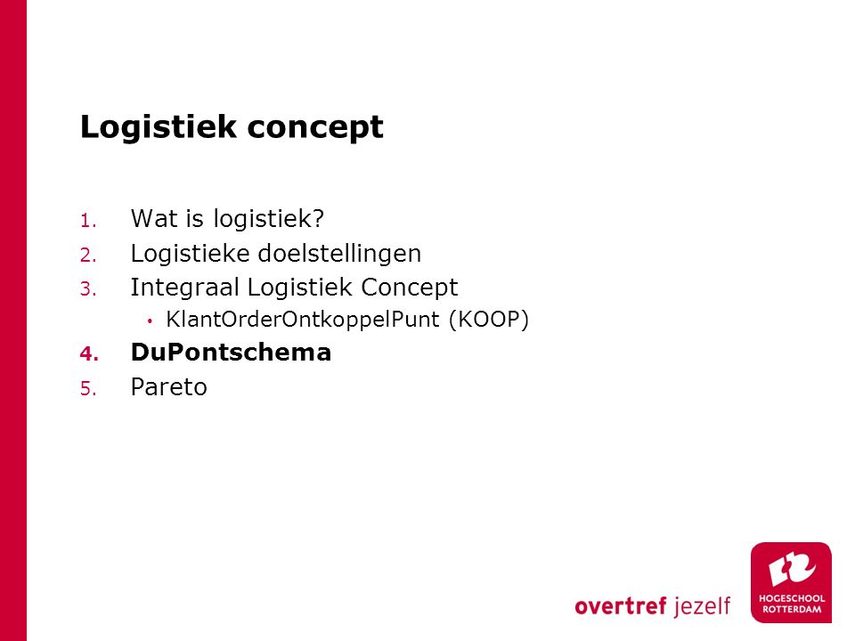 Logistiek concept Wat is logistiek Logistieke doelstellingen