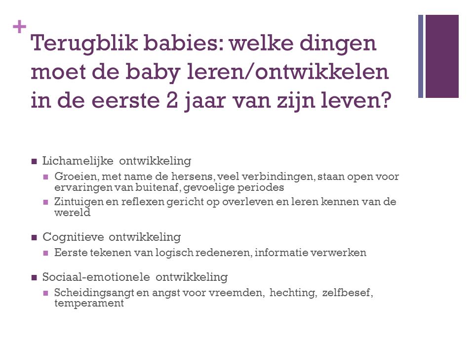 Terugblik babies: welke dingen moet de baby leren/ontwikkelen in de eerste 2 jaar van zijn leven