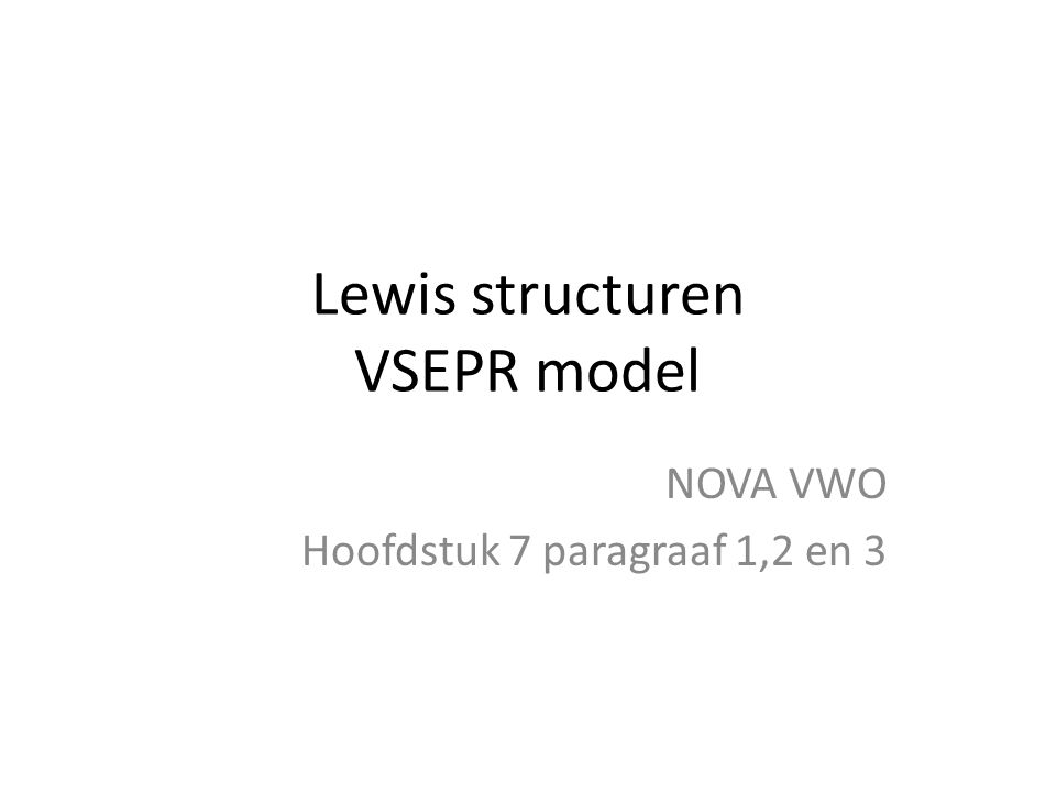 Lewis structuren VSEPR model
