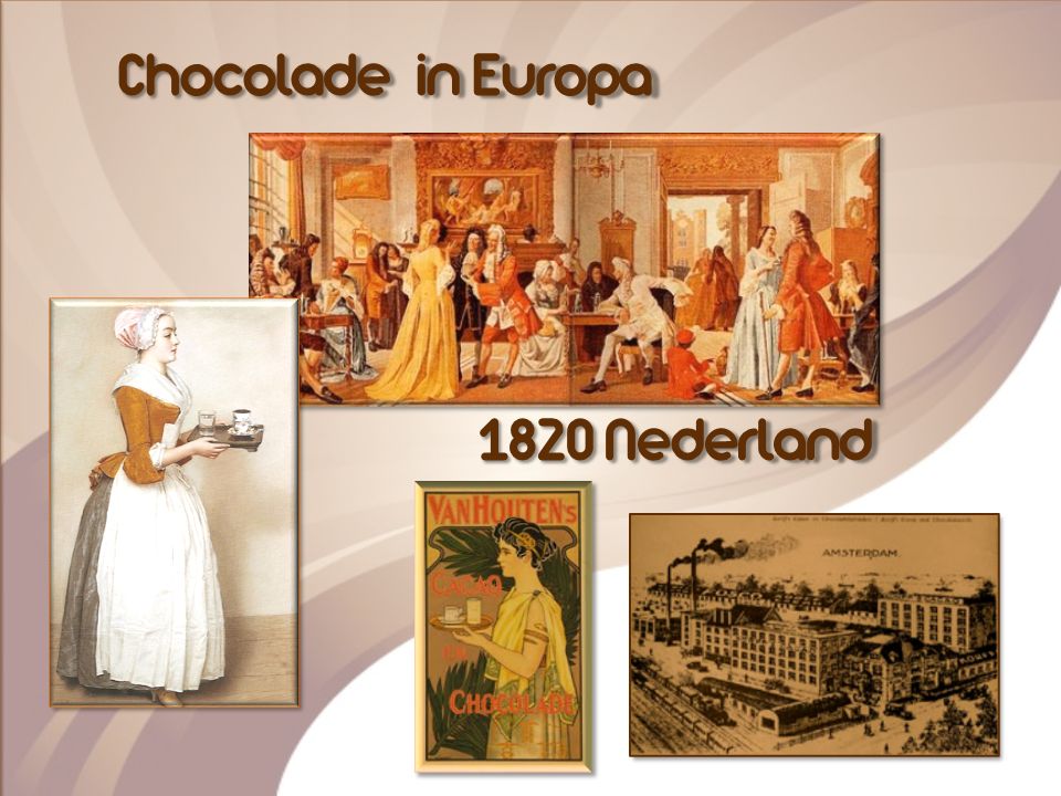 Chocolade in Europa 1820 Nederland